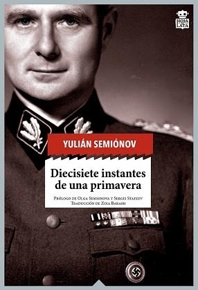 DIECISIETE INSTANTES DE UNA PRIMAVERA | 9788416537013 | SEMIÓNOV, YULIÁN | Llibreria Aqualata | Comprar llibres en català i castellà online | Comprar llibres Igualada