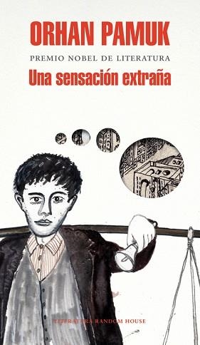 UNA SENSACIÓN EXTRAÑA | 9788439727361 | PAMUK, ORHAN | Llibreria Aqualata | Comprar libros en catalán y castellano online | Comprar libros Igualada