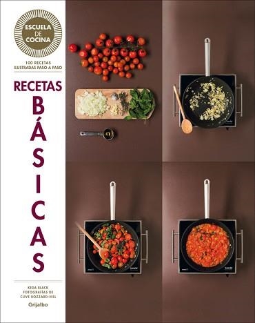 RECETAS BÁSICAS (ESCUELA DE COCINA) | 9788416220700 | BLACK,KEDA | Llibreria Aqualata | Comprar llibres en català i castellà online | Comprar llibres Igualada