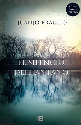 SILENCIO DEL PANTANO, EL | 9788466657679 | BRAULIO SÁNCHEZ, JUAN JOSÉ | Llibreria Aqualata | Comprar llibres en català i castellà online | Comprar llibres Igualada