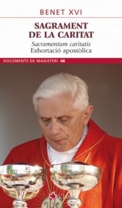 SAGRAMENT DE LA CARITAT | 9788498460162 | BENET XVI | Llibreria Aqualata | Comprar llibres en català i castellà online | Comprar llibres Igualada