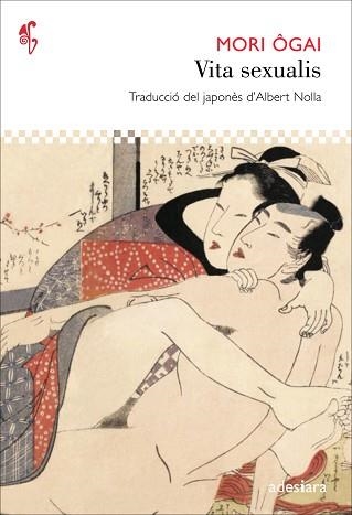 VITA SEXUALIS | 9788492405930 | ÔGAI, MORI | Llibreria Aqualata | Comprar libros en catalán y castellano online | Comprar libros Igualada