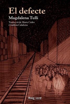 DEFECTE, EL | 9788415539971 | TULLI, MAGDALENA | Llibreria Aqualata | Comprar llibres en català i castellà online | Comprar llibres Igualada