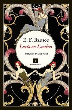 LUCÍA EN LONDRES | 9788415979913 | BENSON, E. F. | Llibreria Aqualata | Comprar llibres en català i castellà online | Comprar llibres Igualada