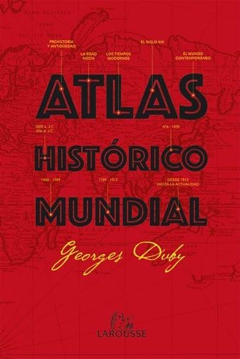 ATLAS HISTÓRICO MUNDIAL G.DUBY | 9788416368082 | DUBY, GEORGES | Llibreria Aqualata | Comprar libros en catalán y castellano online | Comprar libros Igualada