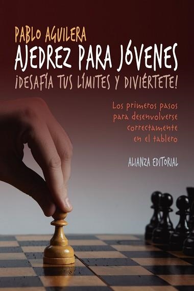 AJEDREZ PARA JÓVENES | 9788491041108 | AGUILERA, PABLO | Llibreria Aqualata | Comprar llibres en català i castellà online | Comprar llibres Igualada