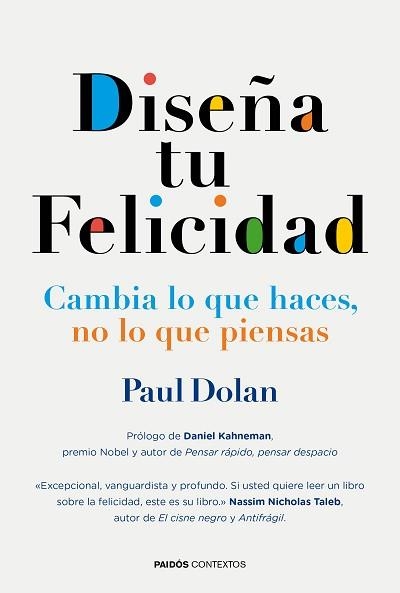 DISEÑA TU FELICIDAD | 9788449331473 | DOLAN. PAUL | Llibreria Aqualata | Comprar llibres en català i castellà online | Comprar llibres Igualada