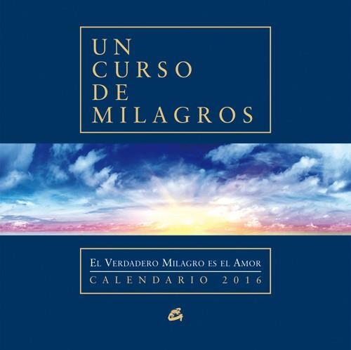 2016 CALENDARIO UN CURSO DE MILAGROS | 9788484455790 | FOUNDATION FOR INNER PEACE | Llibreria Aqualata | Comprar llibres en català i castellà online | Comprar llibres Igualada