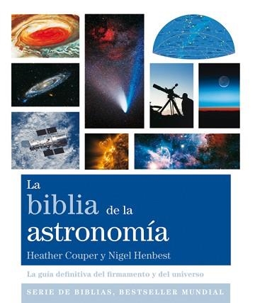 BIBLIA DE LA ASTRONOMÍA, LA | 9788484455561 | COUPER, HEATHER / HENBEST, NIGEL | Llibreria Aqualata | Comprar llibres en català i castellà online | Comprar llibres Igualada