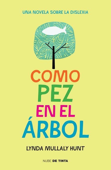 COMO PEZ EN EL ÁRBOL | 9788415594697 | MULLALY HUNT, LYNDA | Llibreria Aqualata | Comprar llibres en català i castellà online | Comprar llibres Igualada