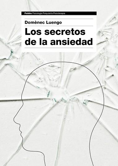 SECRETOS DE LA ANSIEDAD, LOS | 9788449331596 | LUENGO, DOMÈNEC | Llibreria Aqualata | Comprar llibres en català i castellà online | Comprar llibres Igualada