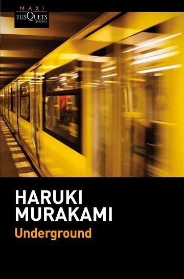 UNDERGROUND | 9788490661567 | MURAKAMI, HARUKI | Llibreria Aqualata | Comprar llibres en català i castellà online | Comprar llibres Igualada