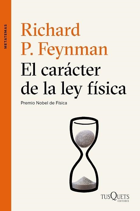 CARÁCTER DE LA LEY FÍSICA, EL | 9788490661673 | FEYNMAN. RICHARD P. | Llibreria Aqualata | Comprar llibres en català i castellà online | Comprar llibres Igualada