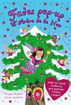 FADES DELS ARBRES, LES. L ' ARBRE DE LA NEU | 9788499066356 | BETESON, MAGGIE / COMFORT, LOUISE | Llibreria Aqualata | Comprar llibres en català i castellà online | Comprar llibres Igualada