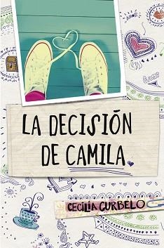 DECISIÓN DE CAMILA, LA | 9788490435021 | CURBELO, CECILIA | Llibreria Aqualata | Comprar llibres en català i castellà online | Comprar llibres Igualada