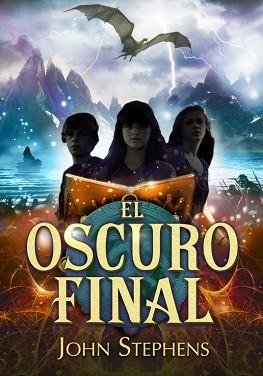 OSCURO FINAL, EL (LOS LIBROS DE LOS ORÍGENES 3) | 9788490431207 | STEPHENS, JOHN | Llibreria Aqualata | Comprar libros en catalán y castellano online | Comprar libros Igualada