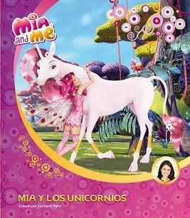 MIA Y LOS UNICORNIOS (MIA AND ME. PRIMERAS LECTURAS 1) | 9788448844516 | Llibreria Aqualata | Comprar llibres en català i castellà online | Comprar llibres Igualada