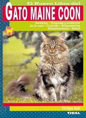 NUEVO LIBRO DEL GATO MAINE COON, EL | 9788430549924 | NOËL, PHILIPPE | Llibreria Aqualata | Comprar llibres en català i castellà online | Comprar llibres Igualada