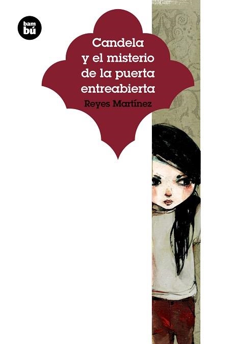 CANDELA Y EL MISTERIO DE LA PUERTA ENTREABIERTA | 9788483433942 | MARTÍNEZ, REYES | Llibreria Aqualata | Comprar llibres en català i castellà online | Comprar llibres Igualada