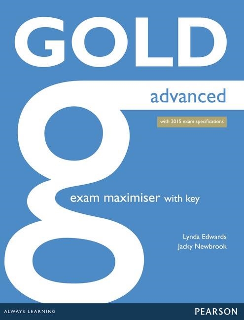 GOLD ADVANCED EXAM MAXIMISER WITH KEY WITH 2015 EXAM SPECIFICATIONS | 9781447907060 | Llibreria Aqualata | Comprar llibres en català i castellà online | Comprar llibres Igualada