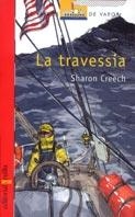 TRAVESSIA, LA (V.V.VERMELL 113) | 9788466103756 | CREECH, SHARON | Llibreria Aqualata | Comprar llibres en català i castellà online | Comprar llibres Igualada