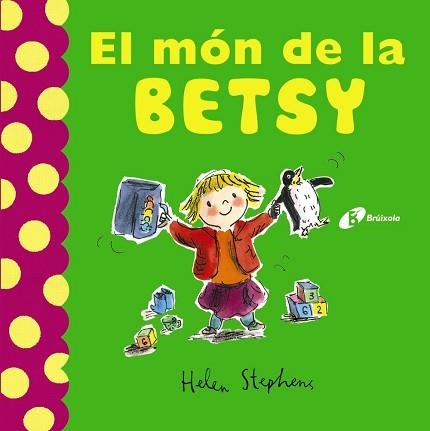 MÓN DE LA BETSY, EL | 9788499066585 | STEPHENS, HELEN | Llibreria Aqualata | Comprar llibres en català i castellà online | Comprar llibres Igualada