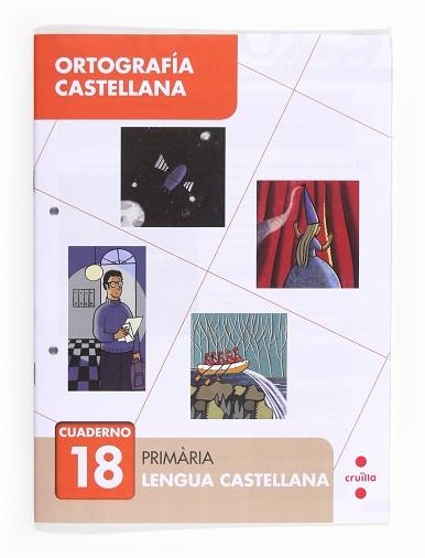 CUADERNO 18 ORTOGRAFIA CASTELLANA | 9788466133166 | GINER, TOMÁS | Llibreria Aqualata | Comprar llibres en català i castellà online | Comprar llibres Igualada