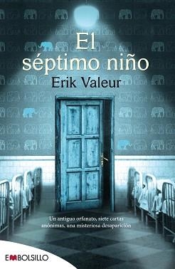 SÉPTIMO NIÑO, EL (EMBOLSILLO 132) | 9788416087228 | VALEUR, ERIK | Llibreria Aqualata | Comprar llibres en català i castellà online | Comprar llibres Igualada