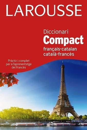 DICCIONARI COMPACT CATALÀ-FRANCÈS / FRANÇAIS-CATALA | 9788415785736 | LAROUSSE EDITORIAL | Llibreria Aqualata | Comprar llibres en català i castellà online | Comprar llibres Igualada