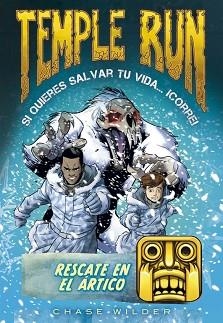 RESCATE EN EL ÁRTICO (TEMPLE RUN 3) | 9788490435069 | WILDER, CHASE | Llibreria Aqualata | Comprar llibres en català i castellà online | Comprar llibres Igualada