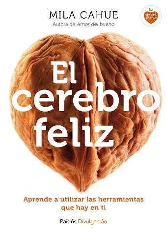 CEREBRO FELIZ, EL | 9788449331602 | CAHUE, MILA  | Llibreria Aqualata | Comprar llibres en català i castellà online | Comprar llibres Igualada