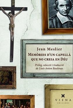 MEMÒRIES D'UN CAPELLÀ QUE NO CREIA EN DÉU | 9788483308554 | MESLIER, JEAN | Llibreria Aqualata | Comprar llibres en català i castellà online | Comprar llibres Igualada