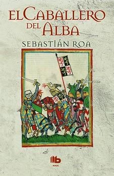 CABALLERO DEL ALBA, EL | 9788490701249 | ROA, SEBASTIÁN | Llibreria Aqualata | Comprar llibres en català i castellà online | Comprar llibres Igualada