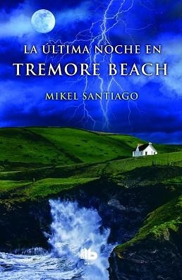 ÚLTIMA NOCHE EN TREMORE BEACH, LA | 9788490701355 | SANTIAGO, MIKEL | Llibreria Aqualata | Comprar llibres en català i castellà online | Comprar llibres Igualada