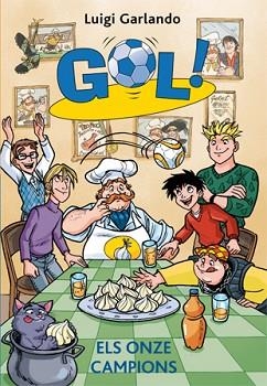 GOL 33. ELS ONZE CAMPIONS | 9788424653781 | GARLANDO, LUIGI | Llibreria Aqualata | Comprar llibres en català i castellà online | Comprar llibres Igualada