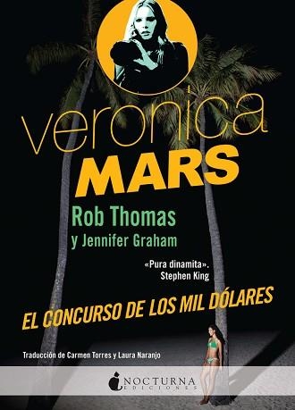 VERONICA MARS EL CONCURSO DE LOS MIL DOLARES | 9788494424304 | THOMAS, ROB / GRAHAM, JENIFER | Llibreria Aqualata | Comprar libros en catalán y castellano online | Comprar libros Igualada