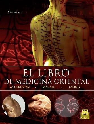 LIBRO DE MEDICINA ORIENTAL, EL | 9788499105550 | WITHAM, CLIVE | Llibreria Aqualata | Comprar llibres en català i castellà online | Comprar llibres Igualada