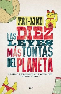 10 LEYES MÁS TONTAS DEL PLANETA, LAS | 9788427042186 | TRI-LINE | Llibreria Aqualata | Comprar llibres en català i castellà online | Comprar llibres Igualada