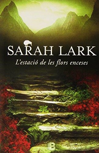 ESTACIÓ DE LES FLORS ENCESES, L' | 9788466657013 | LARK, SARAH | Llibreria Aqualata | Comprar llibres en català i castellà online | Comprar llibres Igualada