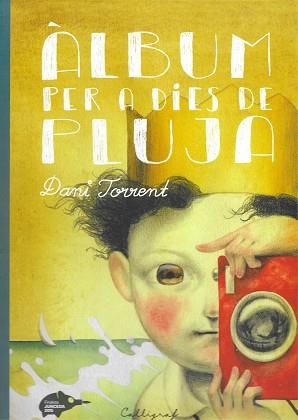 ÀLBUM PER A DIES DE PLUJA | 9788494400421 | TORRENT RIBA, DANI | Llibreria Aqualata | Comprar libros en catalán y castellano online | Comprar libros Igualada