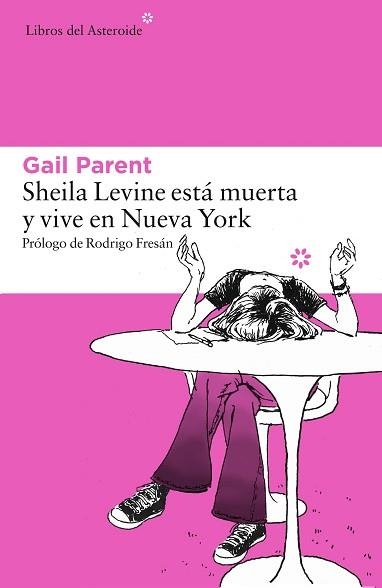 SHEILA LEVINE ESTÁ MUERTA Y VIVE EN NUEVA YORK | 9788416213481 | PARENT, GAIL | Llibreria Aqualata | Comprar llibres en català i castellà online | Comprar llibres Igualada