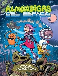 ALMÓNDIGAS DEL ESPACIO | 9788416251278 | THOMPSON, CRAIG | Llibreria Aqualata | Comprar llibres en català i castellà online | Comprar llibres Igualada