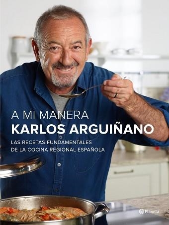 A MI MANERA | 9788408147473 | ARGUIÑANO, KARLOS  | Llibreria Aqualata | Comprar llibres en català i castellà online | Comprar llibres Igualada