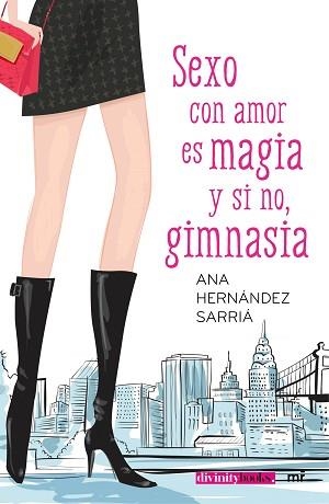 SEXO CON AMOR ES MAGIA Y SI NO, GIMNASIA | 9788427042292 | HERNÁNDEZ SARRIÁ, ANA  | Llibreria Aqualata | Comprar llibres en català i castellà online | Comprar llibres Igualada