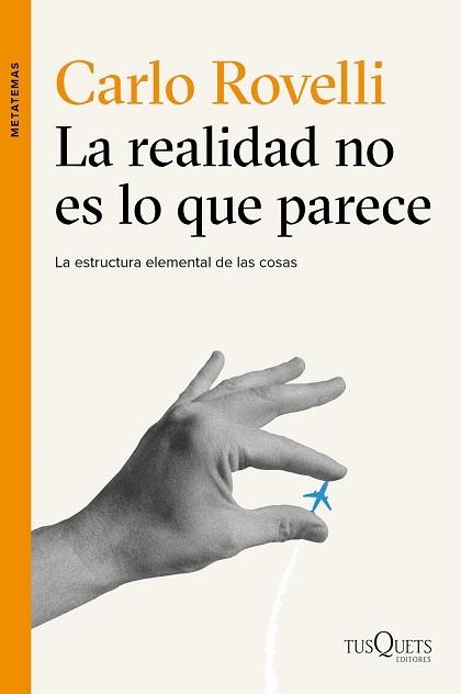 REALIDAD NO ES LO QUE PARECE, LA | 9788490661901 | ROVELLI, CARLO  | Llibreria Aqualata | Comprar libros en catalán y castellano online | Comprar libros Igualada