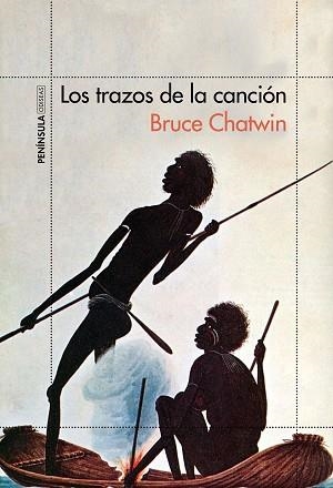 TRAZOS DE LA CANCIÓN, LOS | 9788499424521 | CHATWIN, BRUCE  | Llibreria Aqualata | Comprar llibres en català i castellà online | Comprar llibres Igualada