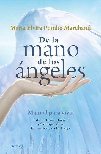 DE LA MANO DE LOS ÁNGELES | 9788415864868 | POMBO MARCHAND, MARÍA ELVIRA  | Llibreria Aqualata | Comprar llibres en català i castellà online | Comprar llibres Igualada