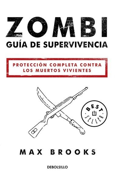 ZOMBI: GUÍA DE SUPERVIVENCIA (BEST SELLER 927-3) | 9788490627600 | BROOKS, MAX | Llibreria Aqualata | Comprar llibres en català i castellà online | Comprar llibres Igualada