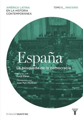 ESPAÑA TOMO 5 - 1960/2010. LA BÚSQUEDA DE LA DEMOCRACIA | 9788430617593 | VV.AA. | Llibreria Aqualata | Comprar llibres en català i castellà online | Comprar llibres Igualada