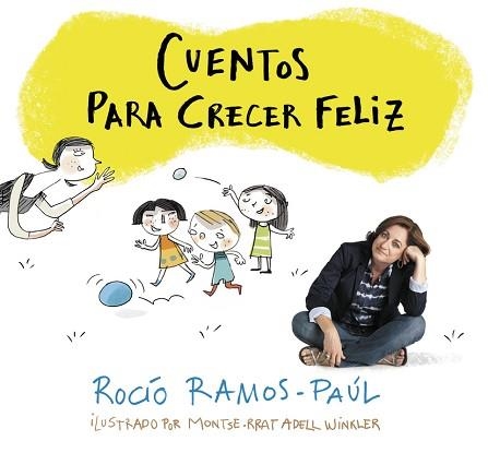 CUENTOS PARA CRECER FELIZ | 9788420481111 | RAMOS-PAÚL, ROCÍO | Llibreria Aqualata | Comprar llibres en català i castellà online | Comprar llibres Igualada